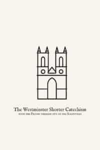 Book Cover: The Westminster Shorter Catechism